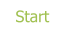 Start